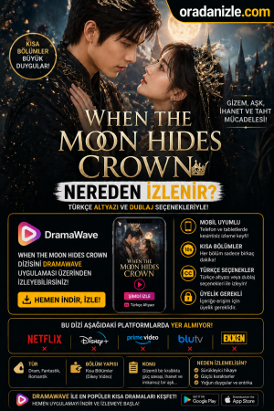 When The Moon Hides Crown Nereden İzlenir?