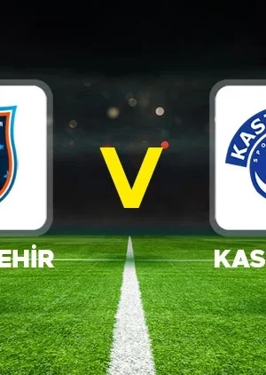 Başakşehir – Kasımpaşa Maçı Nereden Canlı İzlenir?