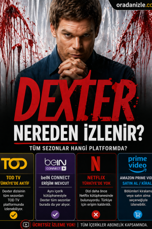 Dexter Nereden İzlenir?
