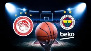 Olympiakos - Fenerbahçe Beko Basketbol Maçı Nereden Canlı İzlenir?